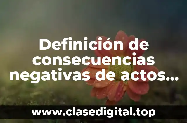 Definición de consecuencias negativas de actos personales