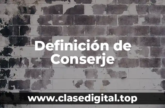 Definición de Conserje