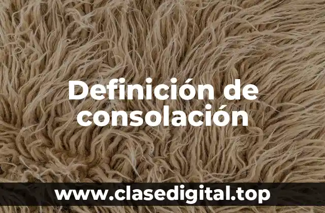 Definición de consolación