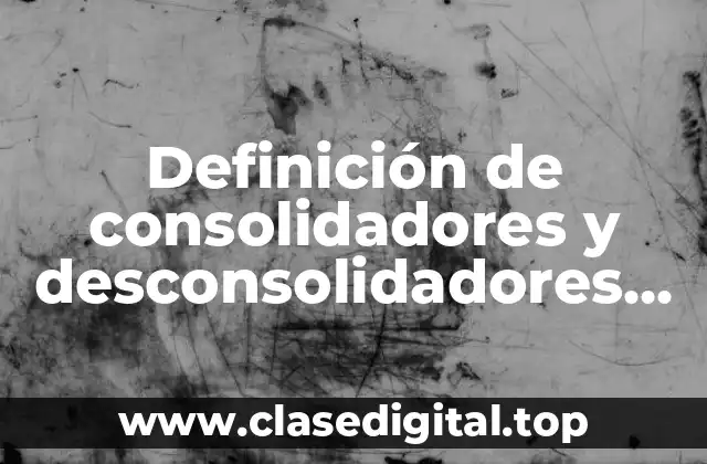 Definición de consolidadores y desconsolidadores de carga en Bolivia