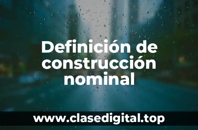Definición de construcción nominal