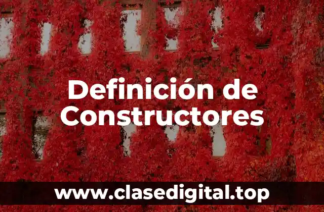 Definición de Constructores