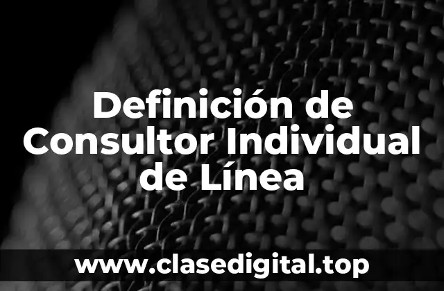 Definición de Consultor Individual de Línea