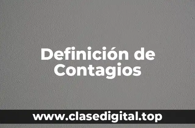 Ejemplos de contagios