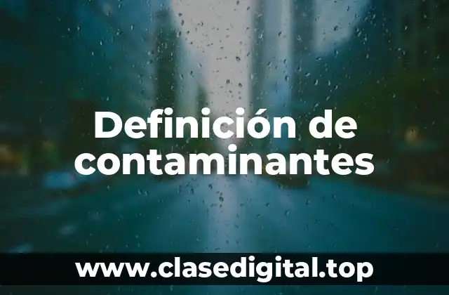 Definición de contaminantes