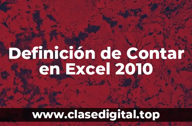 Ejemplos de Contar en Excel 2010