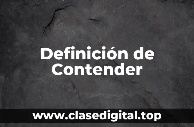 Definición de Contender