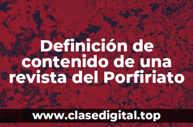 Definición de contenido de una revista del Porfiriato