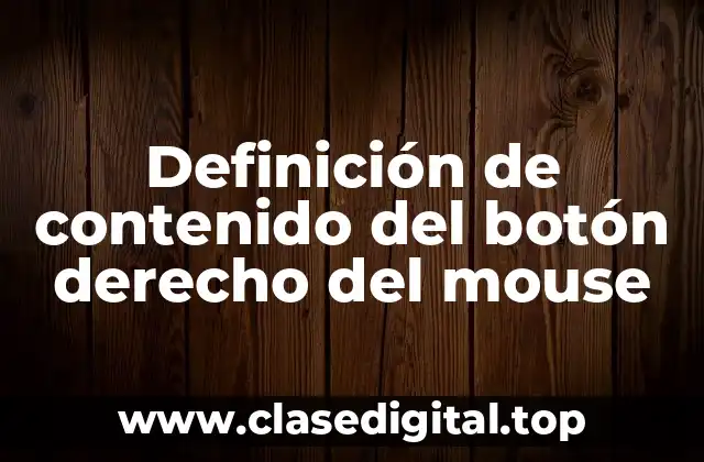 Definición de contenido del botón derecho del mouse