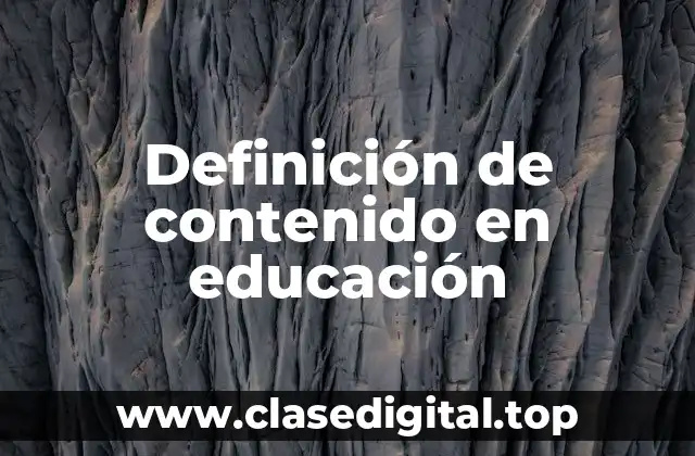 Definición de contenido en educación