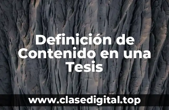 Definición de Contenido en una Tesis