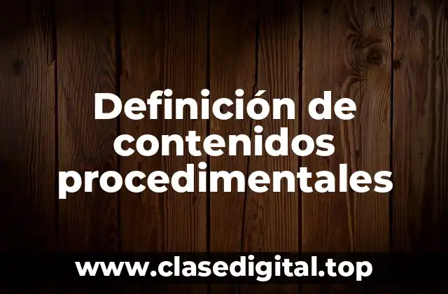 Ejemplos de contenidos procedimentales