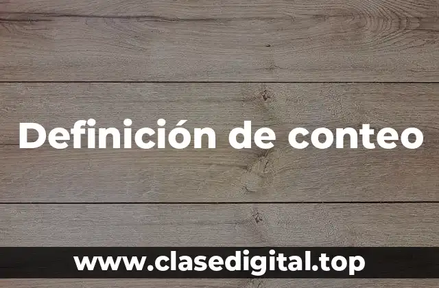 Definición de conteo