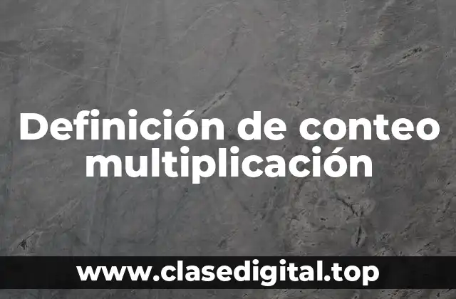 Definición de conteo multiplicación