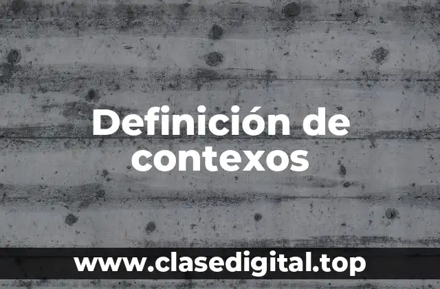 Definición de contexos