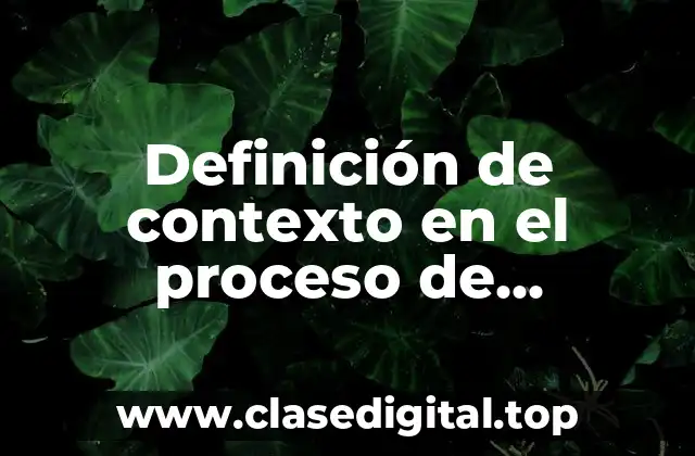 Definición de contexto en el proceso de comunicación
