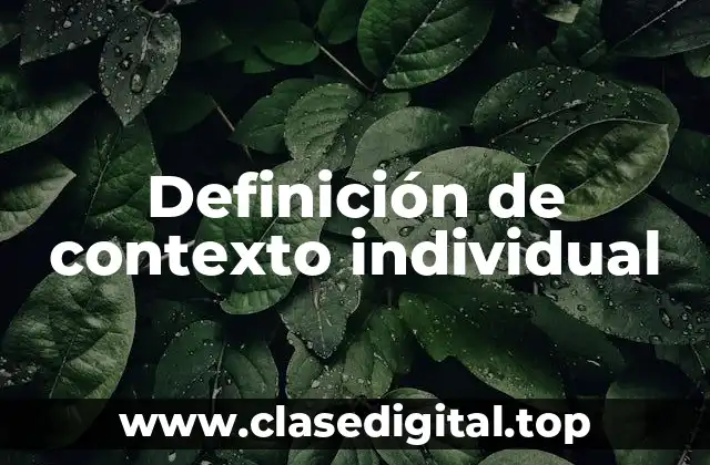 Definición de contexto individual