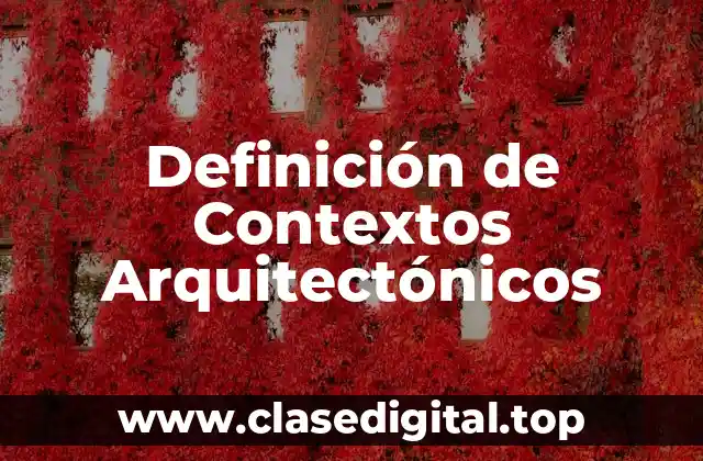 Definición de Contextos Arquitectónicos