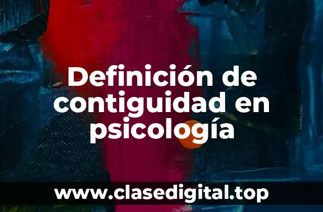Definición de contiguidad en psicología