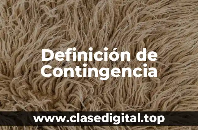 Definición de Contingencia