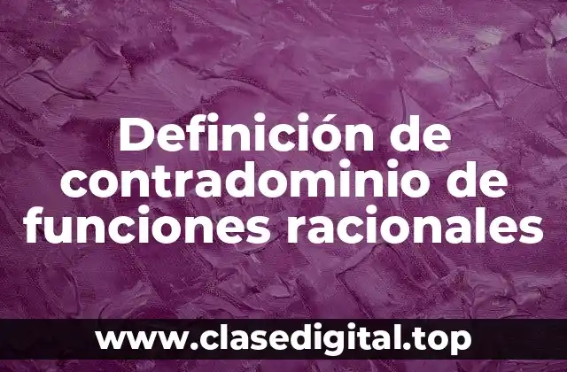 Definición de contradominio de funciones racionales