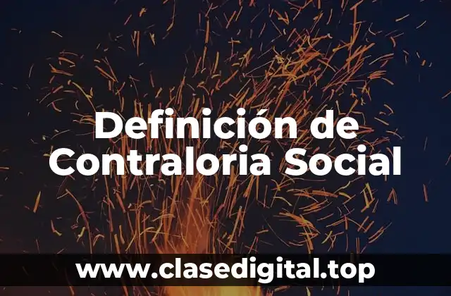 Definición de Contraloria Social