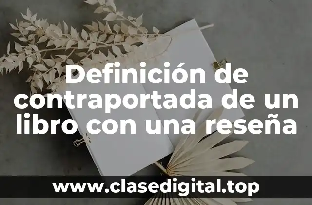 Definición de contraportada de un libro con una reseña