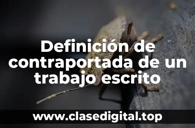 Definición de contraportada de un trabajo escrito