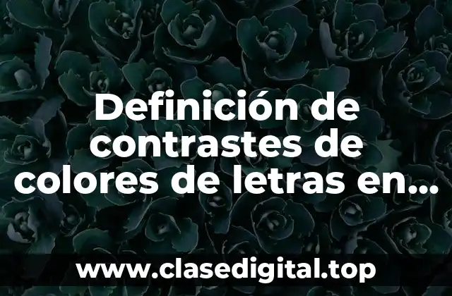 Definición de contrastes de colores de letras en una lona