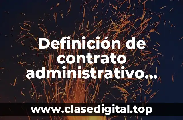 Definición de contrato administrativo bolivia