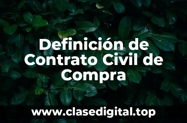 Definición de Contrato Civil de Compra