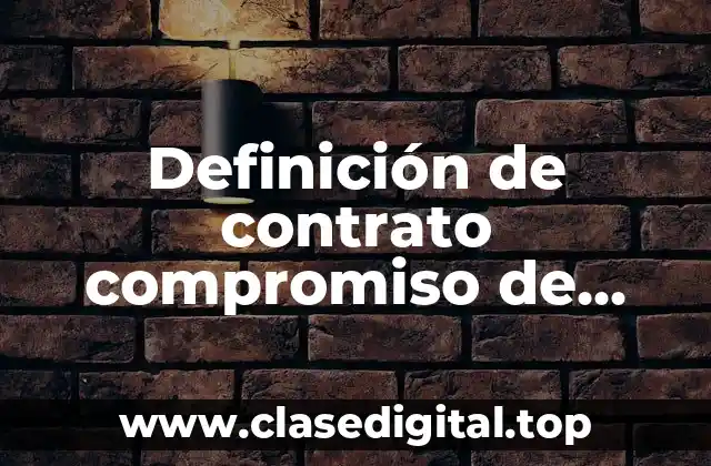 Definición de contrato compromiso de pago