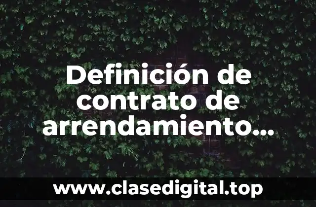 Ejemplos de contrato de arrendamiento mercantil en México