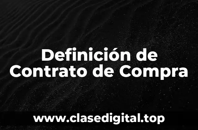 Definición de Contrato de Compra