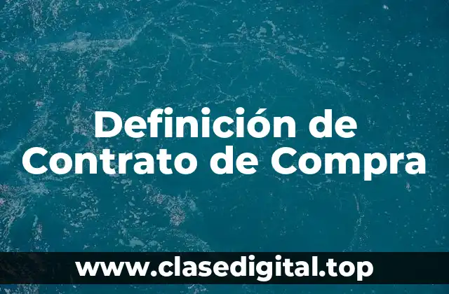 Definición de Contrato de Compra