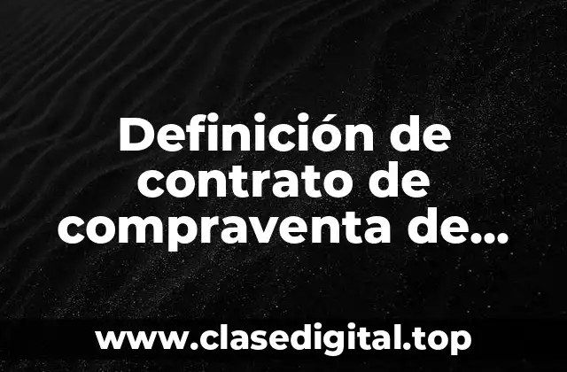 Definición de contrato de compraventa de terreno sencillo