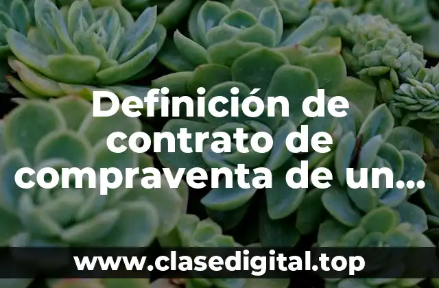 Definición de contrato de compraventa de un automóvil