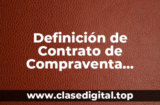 Definición de Contrato de Compraventa Internacional en México