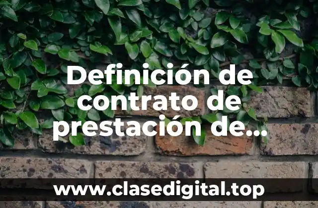 Definición de contrato de prestación de servicios profesionales sat