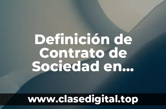 Definición de Contrato de Sociedad en Colombia