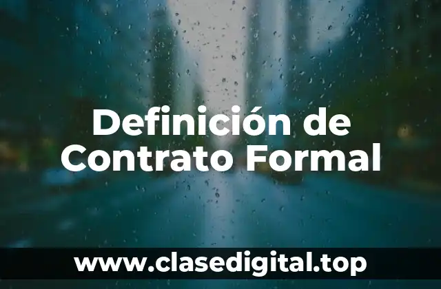 Definición de Contrato Formal