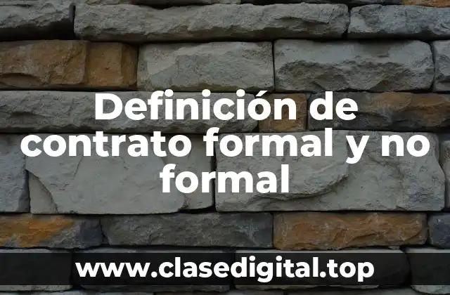 Definición de contrato formal y no formal