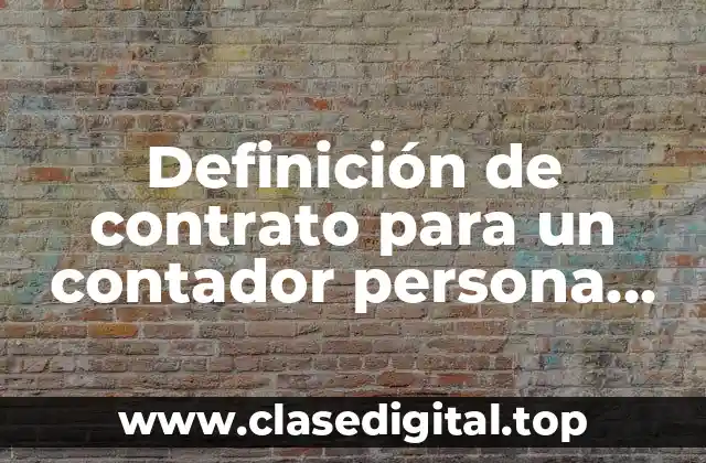 Definición de contrato para un contador persona física en México