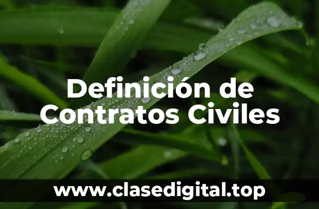 Definición de Contratos Civiles
