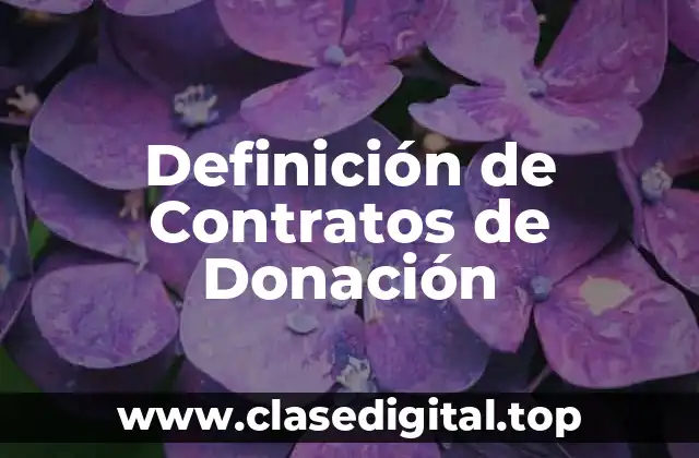 Definición de Contratos de Donación