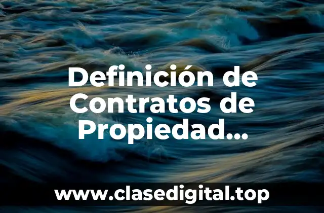 Ejemplos de contratos de propiedad intelectual