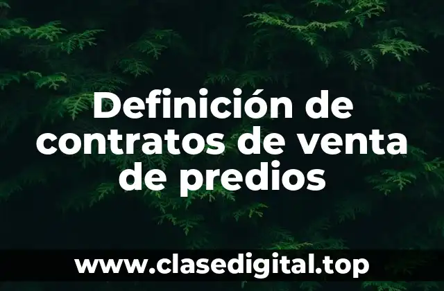 Definición de contratos de venta de predios