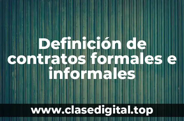 Ejemplos de contratos formales e informales