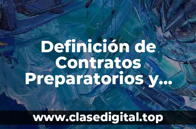 Definición de Contratos Preparatorios y Definitivos