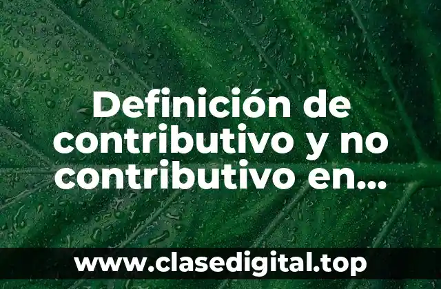 Definición de contributivo y no contributivo en seguros